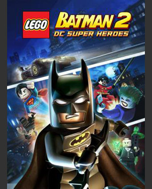 LEGO Batman 2 DC Super Heroes_Poster