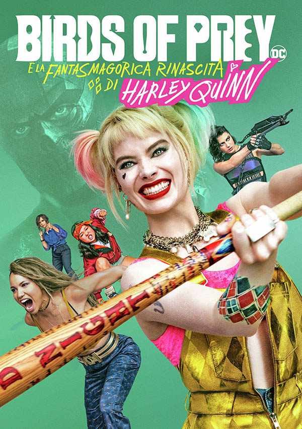 Birds of Prey (e la fantasmagorica rinascita di Harley Quinn)_Digital