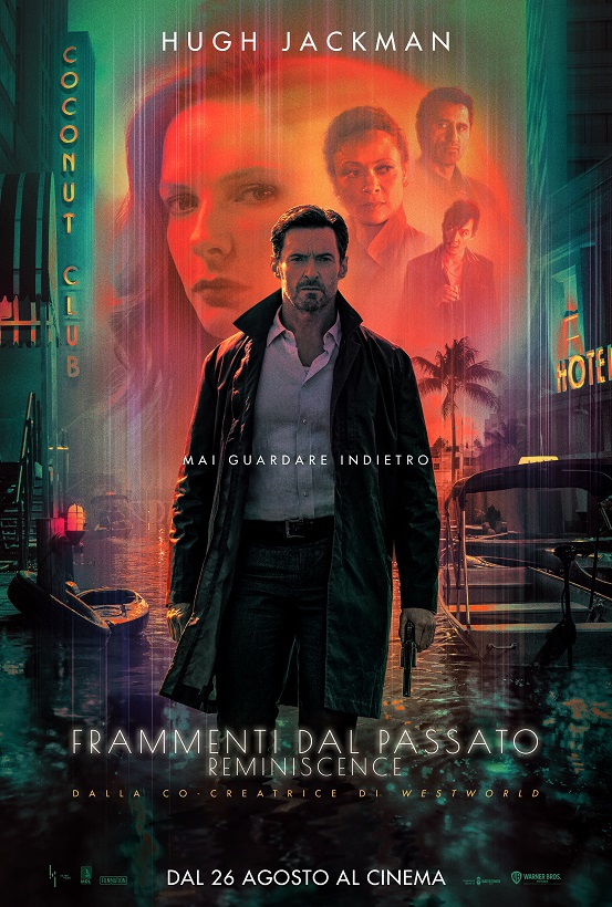 Frammenti dal Passato   Reminiscence   Poster Italia   Dal 26 agosto al cinema